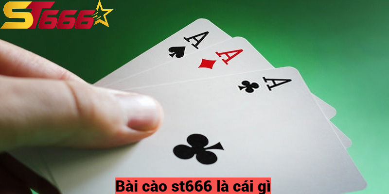 Bài Cào St666 - Hướng Dẫn Cách Chơi và Những Mẹo Chơi Hay 1 Bài cào st666 là cái gì?
