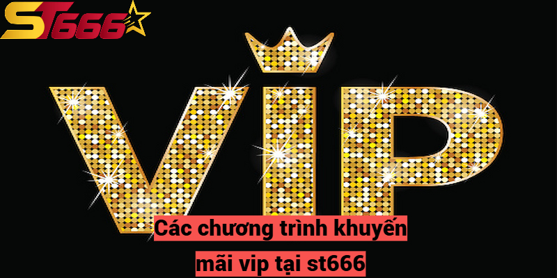 Khuyến Mãi Vip - Cập Nhật Mới Nhất Chương Trình Khuyến Mãi 3 Phương thức tham gia chương trình khuyến mãi vip